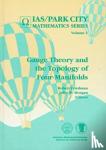 Friedman, Robert, Morgan, John W. - Gauge Theory and the Topology of Four-manifolds