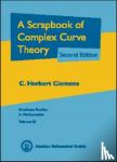 Clemens, C. Herbert - Scrapbook of Complex Curve Theory