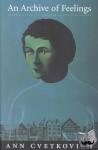 Cvetkovich, Ann - An Archive of Feelings - Trauma, Sexuality, and Lesbian Public Cultures