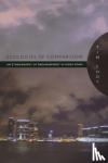 Choy, Tim - Ecologies of Comparison - An Ethnography of Endangerment in Hong Kong