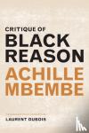 Mbembe, Achille - Critique of Black Reason