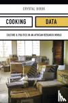 Biruk, Cal (Crystal) - Cooking Data - Culture and Politics in an African Research World