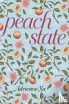 Su, Adrienne - Peach State - Poems