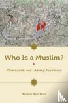 Maryam Wasif Khan - WHO IS A MUSLIM?