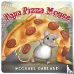 Garland, Michael - Papa Pizza Mouse