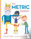 Adler, David A. - The Metric System
