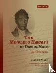Davida Malo - The Mo'olelo Hawai'i of Davida Malo Volume 1