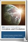 Kenneth Keathley, Mark F. Rooker - 40 Questions About Creation and Evolution