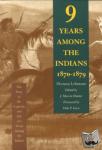 Lehmann, Herman, Hunter, J. Marvin - Nine Years among the Indians, 1870-1879