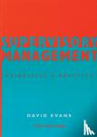 Evans, Dave (Former Senior Lecturer West Oxfordshire College, Witney, now a manager and training consultant, exte) - Supervisory Management - Principles and Practice