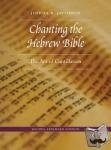 Jacobson, Joshua R. - Chanting the Hebrew Bible - The Art of Cantillation