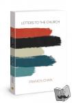 Chan, Francis - Letters to the Church