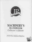 Oberg, Erik - Machinery's Handbook Collector's Edition - For Machine Shop and Drafting-room, 1914 First Edition Replica