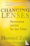 Zehr, Howard - Changing Lenses - Restorative Justice for Our Times (Anniversary)