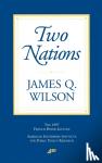 Wilson, James Q. - Two Nations