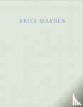 Antonitsis, Dimitrio - Brice Marden: Marbles and Drawings