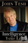 Tesh, John - Intelligence for Your Life - Powerful Lessons for Personal Growth