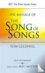Gledhill, Tom (Author) - The Message of the Song of Songs