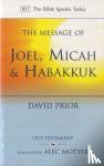 Prior, David - The Message of Joel, Micah and Habakkuk
