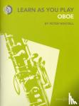 Wastall, Peter - Learn As You Play Oboe