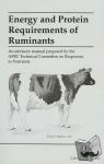  - Energy and Protein Requirements of Ruminants