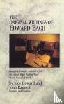 Ramsell, John, Howard, Judy - The Original Writings Of Edward Bach