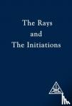 Bailey, Alice A. - The Rays and the Initiations - A Treatise on the Seven Rays
