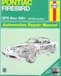 Haynes, J. H., Mauck, Scott - Pontiac Firebird (70 - 81)