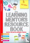 Kathy Hampson, Rhonda Mitchell - The Learning Mentor's Resource Book