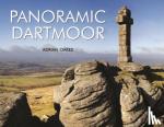 Oakes, Adrian - Panoramic Dartmoor