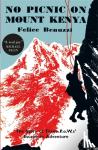 Benuzzi, Felice - No Picnic on Mount Kenya