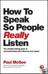 McGee, Paul (Paul McGee Associates, UK) - How to Speak So People Really Listen