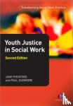 Pickford, Jane, Dugmore, Paul - Youth Justice and Social Work