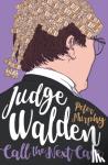 Murphy, Peter - Judge Walden: Call the Next Case - Call the Next Case
