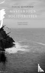 Quignard, Pascal - Mysterious Solidarities