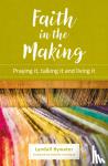 Bywater, Lyndall - Faith in the Making