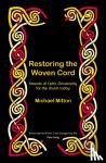 Mitton, Michael - Restoring the Woven Cord - Strands of Celtic Christianity for the church today