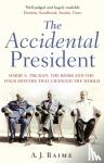 Baime, A J - Accidental President