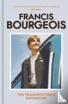 Bourgeois, Francis - The Trainspotter's Notebook