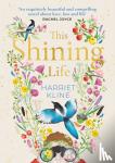 Kline, Harriet - This Shining Life