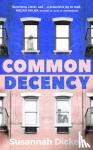 Dickey, Susannah - Common Decency