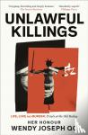 Joseph, Her Honour Wendy, QC - Unlawful Killings
