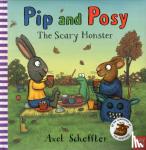 Reid, Camilla (Editorial Director) - Pip and Posy: The Scary Monster