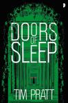 Pratt, Tim - Doors of Sleep - Journals of Zaxony Delatree