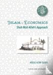 Islahi, Dr. Abdul Azim - Shah Wali-Allah Dihlawi and his Economic Thought - Shah Wali-Allah's Approach