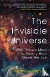 Bothwell, Matthew - The Invisible Universe