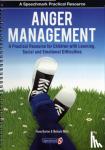 Burton, Fiona, Wells, Melanie - Anger Management - A Practical Resource for Children With Learning, Social and Emotional Difficulties