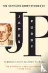Purdy, James - The Complete Short Stories of James Purdy