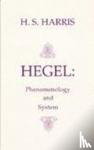 Harris, H.S. - Phenomenology and System - Phenomenology and System