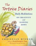 McEwen, Christian - The Tortoise Diaries - Daily Meditations for Creativity and Slowing Down